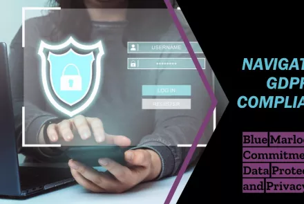 Navigating GDPR Compliance: Blue Marloc's Commitment to Data Protection and Privacy