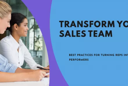 Sales Training Best Practices: Turning Reps into Top Performers